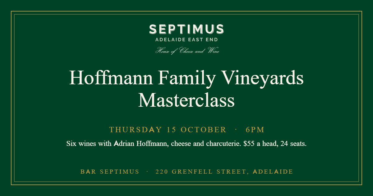 Hoffmann Family Vineyards masterclass at Bar Septimus, Thursday 15 October 2026, 6pm, $55 a head